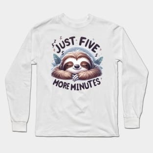 Just Five More Minutes Funny Sloth Lazy Sleeping Long Sleeve T-Shirt